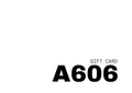 A606 GIFT CARD